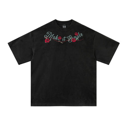 "Make It Simple" Rose Tee